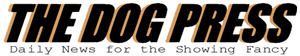 THE DOG PRESS - DAILY NEWS FOR THE SHOWING FANCY