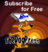 Free Subsciption to HEADlines@TheDogPress.com