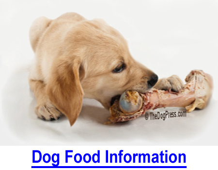 DOG FOOD INFORMATION FROM THEDOGPRESS.COM: Dog Food Ingredients, Pet Food Analysis, Recalls and more!